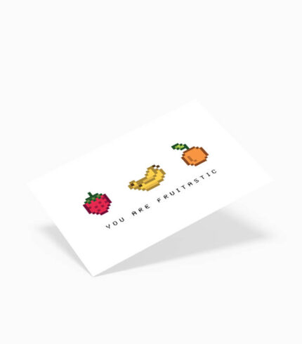 Karte you are fruitastic