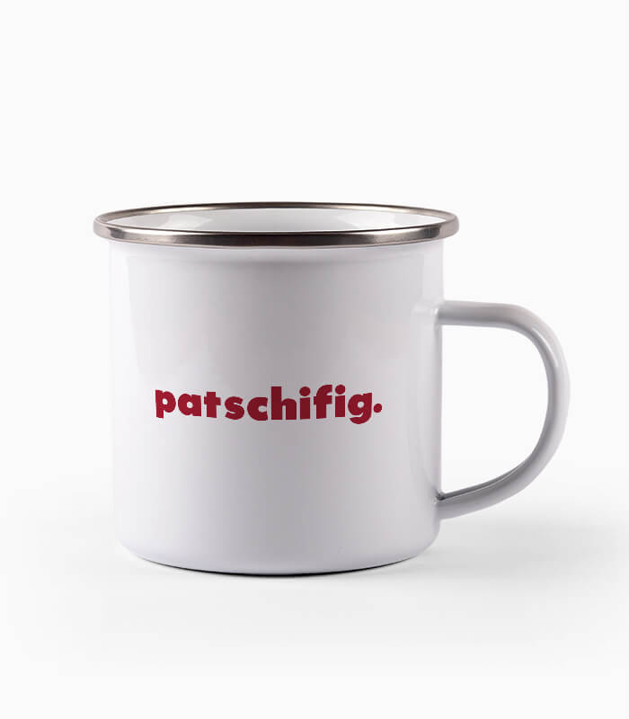 tasse patschifig Tasse patschifig.
