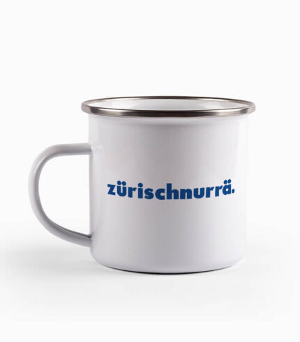 Tasse zürischnurrä.