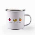 Tasse you are fruitastic