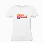 Frauen T-Shirt so fuckin'special weiss