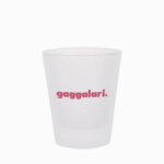Schnapsglas gaggalari.