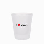 Schnapsglas i love khur.