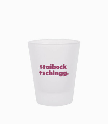 Schnapsglas staibocktschingg.