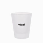 Schnapsglas viva!